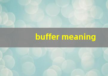 buffer meaning